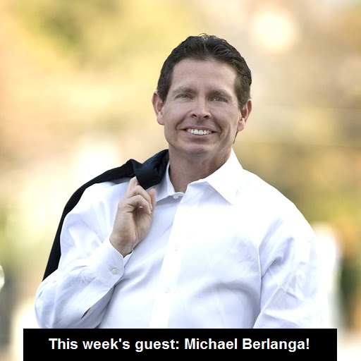 032: Michael Berlanga – CPA, Would-be Priest, Christian Chamber President, & Political Candidate!