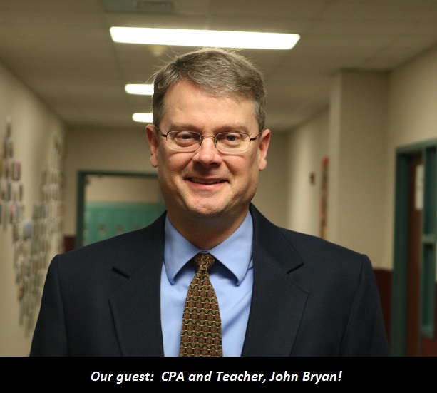 118:  John Bryan – From CPA to Teacher!